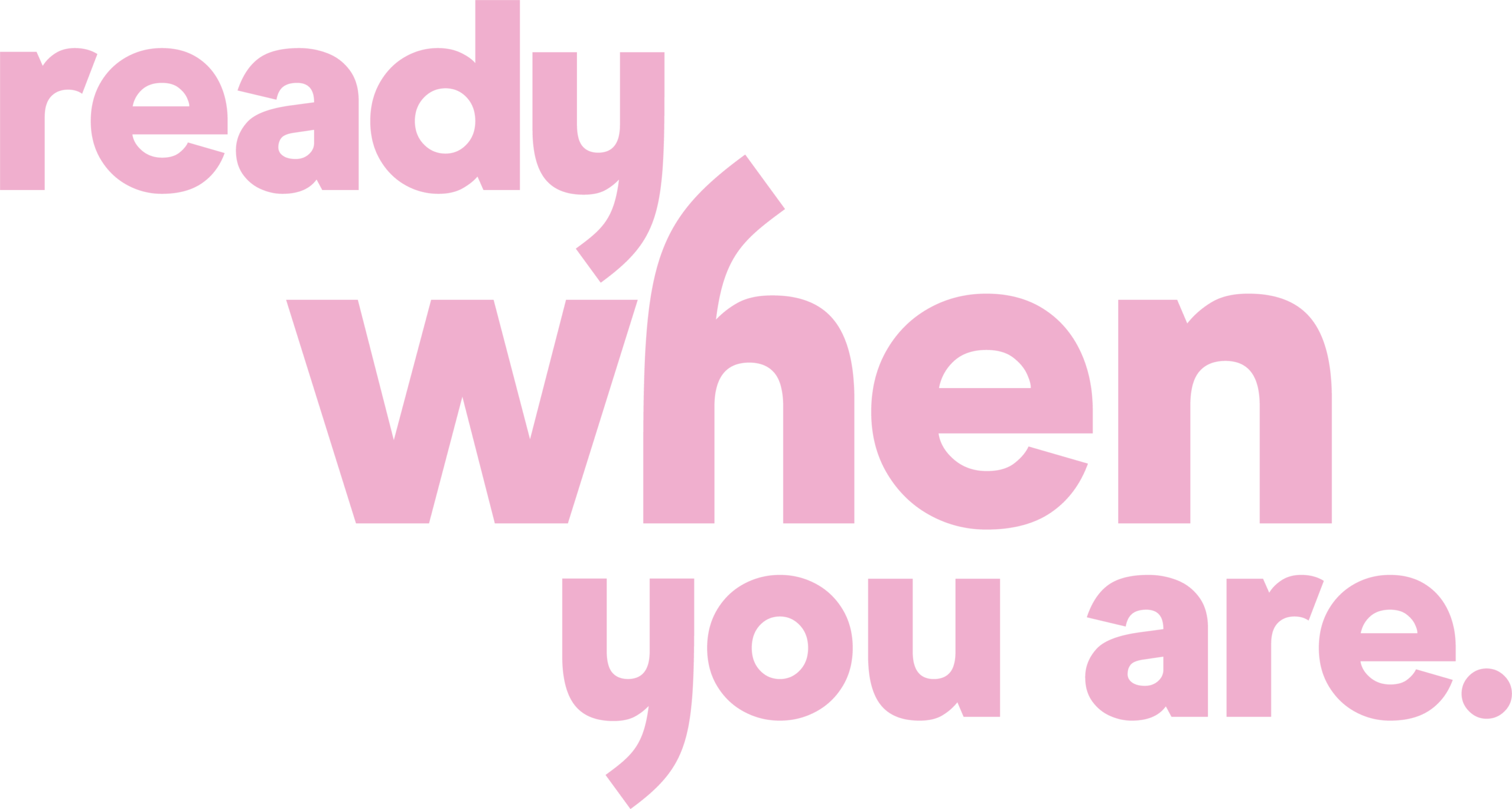 Logo Ready When You Are